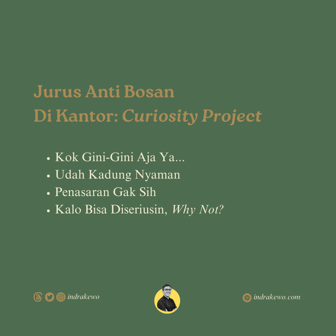 Read more about the article Jurus Anti Bosan Di Kantor : Curiosity Project